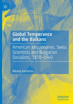 Global Temperance and the Balkans - Kamenov, Nikolay