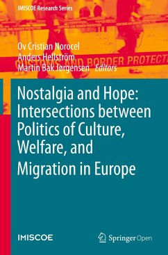 Nostalgia and Hope: Intersections between Politics of Culture, Welfare, and Migration in Europe