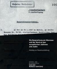 Die Besprechung am Wannsee und der Mord an den europäischen Jüdinnen und Juden - Gryglewski, Elke; Jasch, Hans-Christian; Zolldan, David