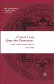 China¿s Long Quest for Democracy