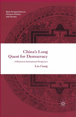 China¿s Long Quest for Democracy - Gang, Lin