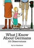 What I Know About Germans