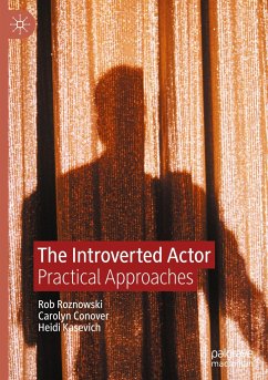 The Introverted Actor - Roznowski, Rob;Conover, Carolyn;Kasevich, Heidi