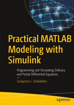 Practical MATLAB Modeling with Simulink - Eshkabilov, Sulaymon L.