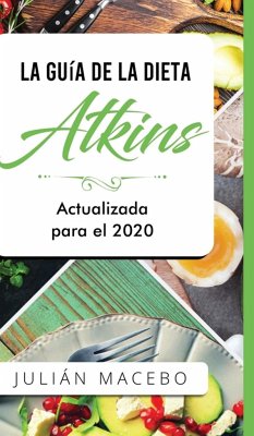 La Guía de la dieta Atkins - Actualizada para el 2020 - Mancebo, Julián