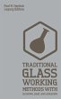 Traditional Glass Working Methods With... - Bild 1