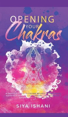 Opening your Chakras - Ishani, Siya