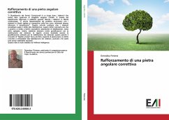 Rafforzamento di una pietra angolare correttiva