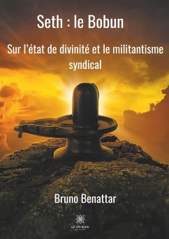 Seth : le Bobun - Benattar, Bruno