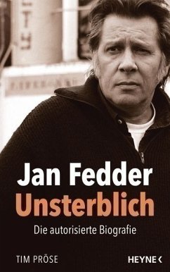 Jan Fedder - Unsterblich - Pröse, Tim