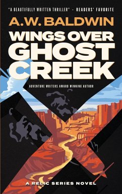 Wings Over Ghost Creek - Baldwin, A. W.