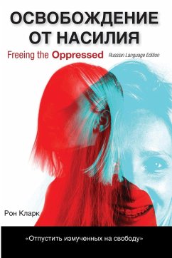 Freeing the Oppressed, Russian Language Edition