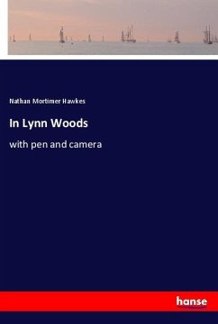 In Lynn Woods - Hawkes, Nathan Mortimer