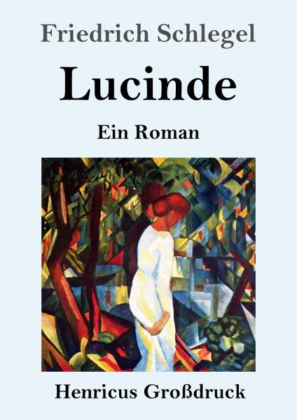 Lucinde (Großdruck) Lucinde (Großdruck)