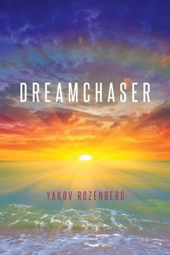 Dreamchaser - Rozenberg, Yakov