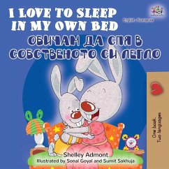 I Love to Sleep in My Own Bed (English Bulgarian Bilingual Book) - Admont, Shelley; Books, Kidkiddos
