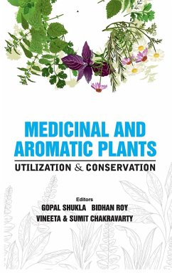 Medicinal and Aromatic Plants: Utilization and Conservation