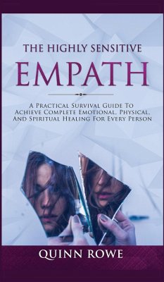 The Highly Sensitive Empath - Rowe, Quinn