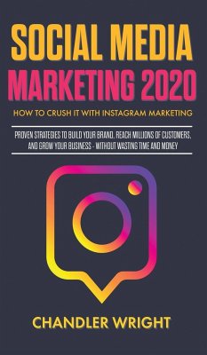 Social Media Marketing 2020 - Wright, Chandler