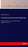 The Clement Patent Improved Artificial Leg