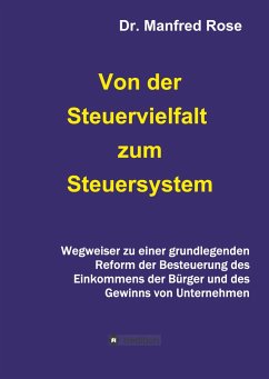 Von der Steuervielfalt zum Steuersystem