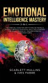 Emotional Intelligence Mastery 2-in-1