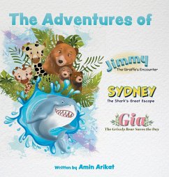 The Adventures of Jimmy the Giraffe, Sydney the Shark and Gia The Grizzly Bear