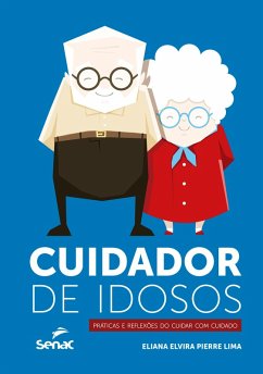 Cover Cuidador de idosos: práticas e reflexões do cuidar com cuidado (eBook, ePUB)