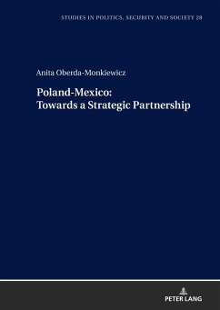 Poland-Mexico towards a Strategic Partnership - Oberda-Monkiewicz, Anita