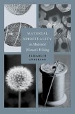 Material Spirituality in Modernist Women's Writing (eBook, ePUB)