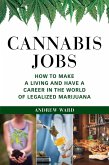 Cannabis Jobs (eBook, ePUB) Cannabis Jobs (eBook, ePUB)
