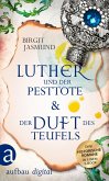 Luther und der Pesttote & Der Duft des Teufels (eBook, ePUB)