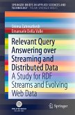 Relevant Query Answering over Streaming and Distributed Data (eBook, PDF)