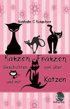 Katzenfratzen (eBook, ePUB) - Kutscher, Nathalie C.