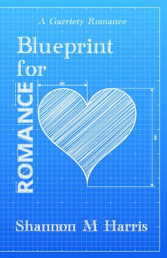 Blueprint for Romance (eBook, ePUB) - M Harris, Shannon