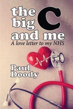 The Big C and Me (eBook, ePUB) - Doody, Paul
