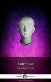 Delphi Complete Works of Eutropius (Illustrated) (eBook, ePUB)
