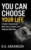 You Can Choose Your Life (eBook, ePUB)