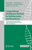 Computational Intelligence Methods for Bioinformatics and Biostatistics (eBook, PDF) Computational Intelligence Methods for Bioinformatics and Biostatistics (eBook, PDF)