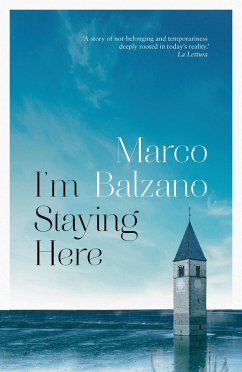I'm Staying Here (eBook, ePUB) - Balzano, Marco