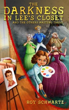 Cover The Darkness in Lee's Closet and the Others Waiting There (eBook, ePUB)