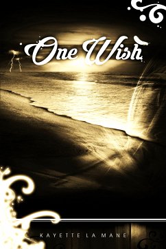 One Wish (eBook, ePUB) - la Mane, Kayette