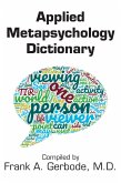 Applied Metapsychology Dictionary (eBook, ePUB)