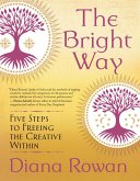 The Bright Way (eBook, ePUB)