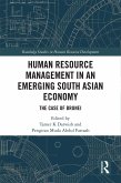 Human Resource Management in an Emerging South Asian Economy (eBook, PDF) Human Resource Management in an Emerging South Asian Economy (eBook, PDF)