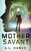 Mother Savant (Candy Savant Series, #2) (eBook, ePUB) Mother Savant (Candy Savant Series, #2) (eBook, ePUB)