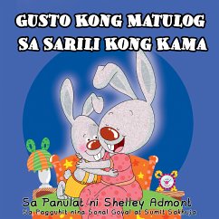 Gusto Kong Matulog Sa Sarili Kong Kama (eBook, ePUB) - Admont, Shelley; Books, KidKiddos
