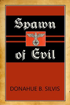 Spawn of Evil (eBook, ePUB) - Silvis, Donahue