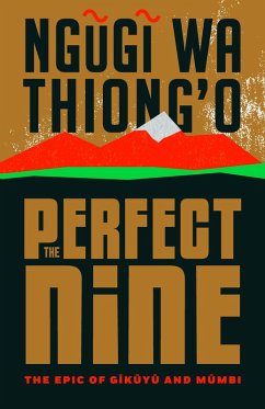 The Perfect Nine (eBook, ePUB) - Wa Thiong'O, Ngugi