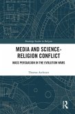 Media and Science-Religion Conflict (eBook, ePUB)